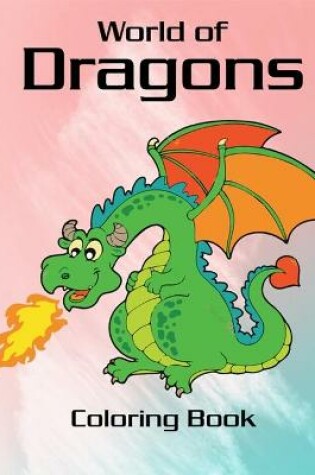 Cover of World of Dragons Coloring Book