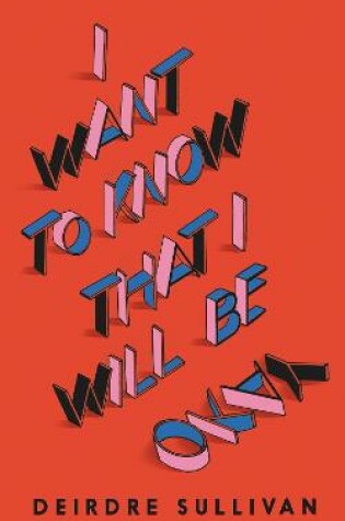 Cover of I Want to Know That I Will Be Okay