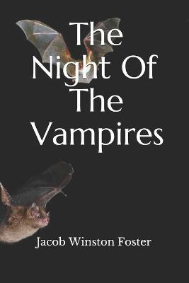 Book cover for The Night Of The Vampires