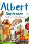 Book cover for Albert Supersize