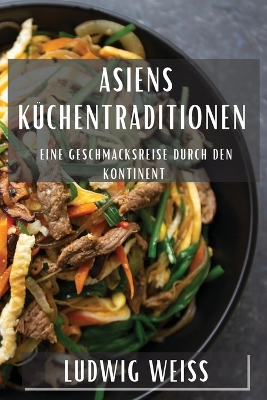 Book cover for Asiens Küchentraditionen