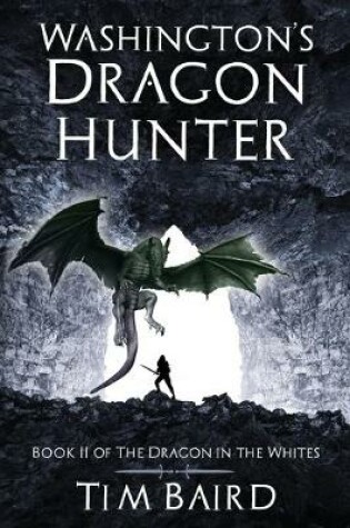 Cover of Washington's Dragon Hunter