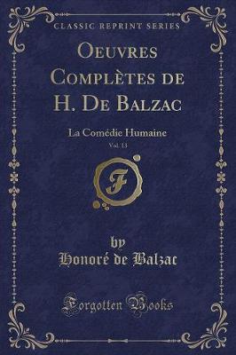 Book cover for Oeuvres Complètes de H. de Balzac, Vol. 13