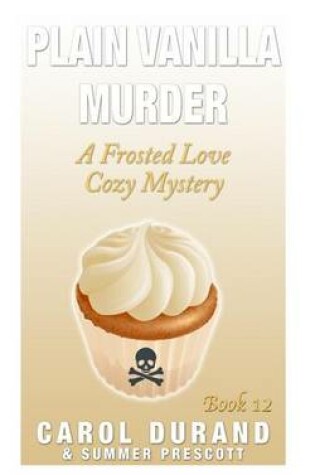Cover of Plain Vanilla Murder