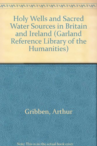 Book cover for Holy Wells and Sacred Water Sources in Britain and Ireland