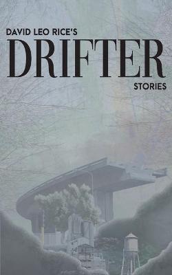 Book cover for Drifter, Stories
