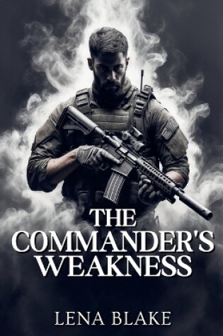 Cover of The Commander's Weakness