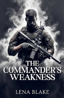 Book cover for The Commander's Weakness