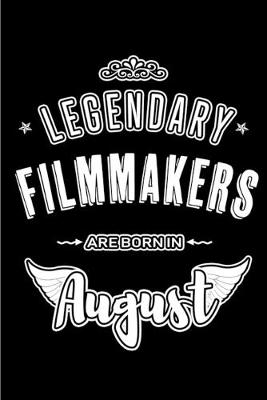 Book cover for Legendary Filmmakers are born in August