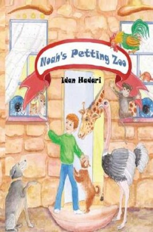 Cover of Noah's Petting Zoo