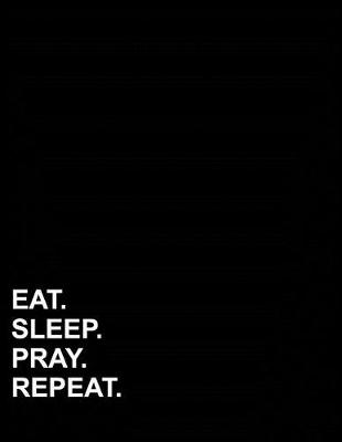 Cover of Eat Sleep Pray Repeat