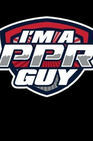 Cover of I'm a PPR Guy