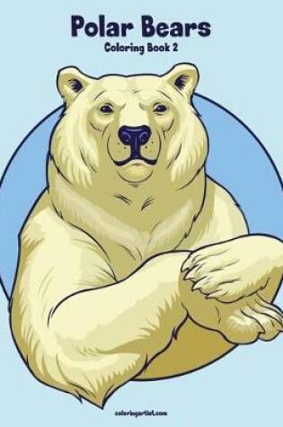 Cover of Polar Bears Coloring Book 2