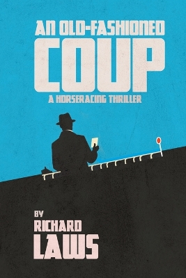 Book cover for An Old-Fashioned Coup