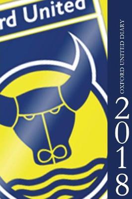 Book cover for Oxford United Diary 2018