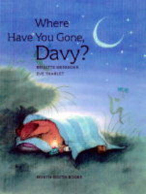 Book cover for Where Have You Gone, Davy?