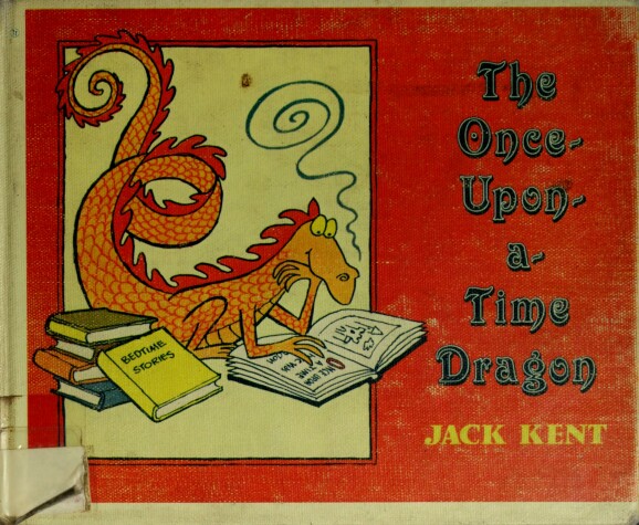 Book cover for The Once-Upon-A-Time Dragon