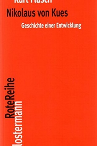 Cover of Nikolaus Von Kues. Geschichte Einer Entwicklung