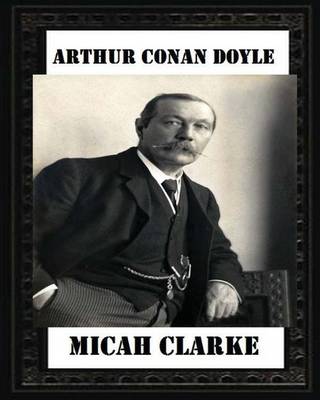 Book cover for Micah Clarke(1889), by Arthur Conan Doyle (novel)