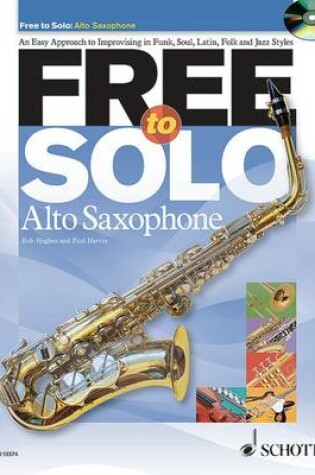 Cover of Free to Solo Alto Saxophone