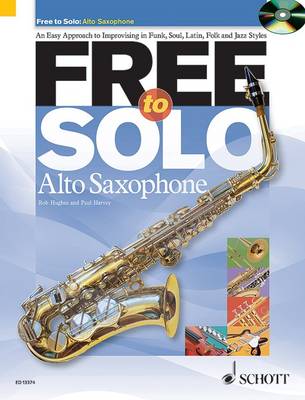 Book cover for Free to Solo Alto Saxophone