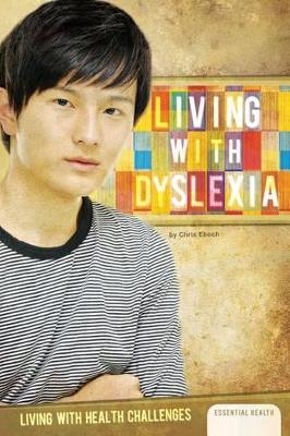 Book cover for Living with Dyslexia