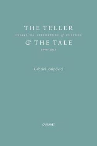 Cover of The Teller and Tale