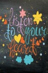 Book cover for Listen For Your Heart