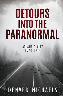 Cover of Detours Into the Paranormal