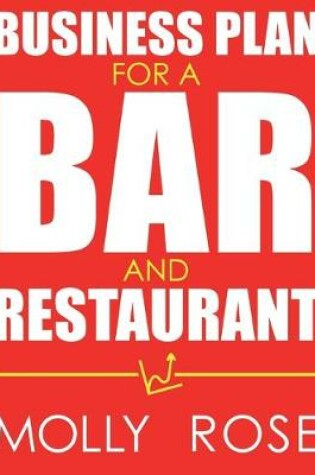 Cover of Business Plan For A Bar And Restaurant