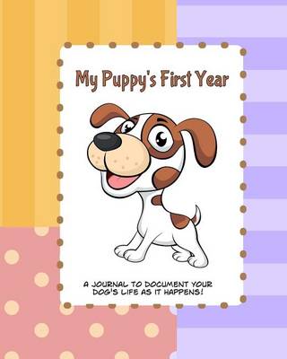Book cover for My Puppy's First Year