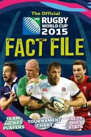 Cover of The Official Rugby World Cup 2015 Fact File