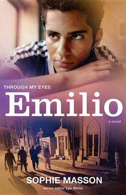 Book cover for Emilio: Through My Eyes