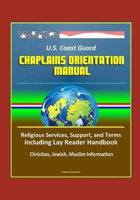 Book cover for U.S. Coast Guard Chaplains Orientation Manual