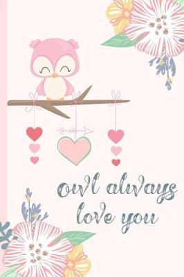 Cover of Owl Always Love You
