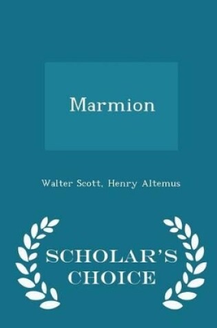 Cover of Marmion - Scholar's Choice Edition