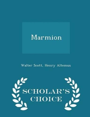 Book cover for Marmion - Scholar's Choice Edition