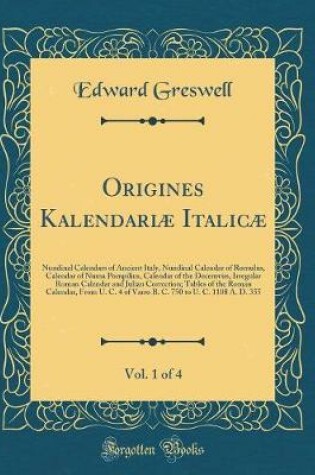 Cover of Origines Kalendariae Italicae, Vol. 1 of 4