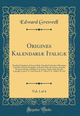 Book cover for Origines Kalendariae Italicae, Vol. 1 of 4