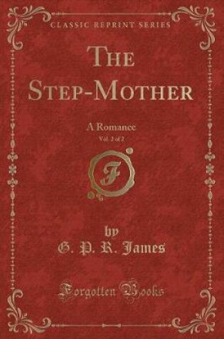 Cover of The Step-Mother, Vol. 2 of 2