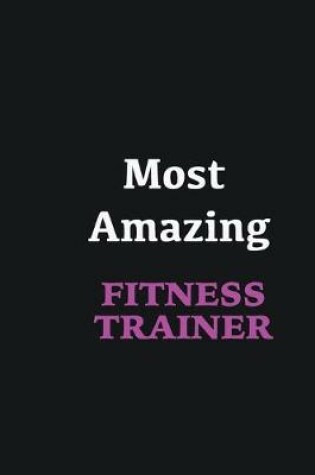 Cover of Most Amazing Fitness Trainer