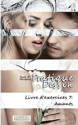 Book cover for Pratique Dessin - Livre d'exercices 7