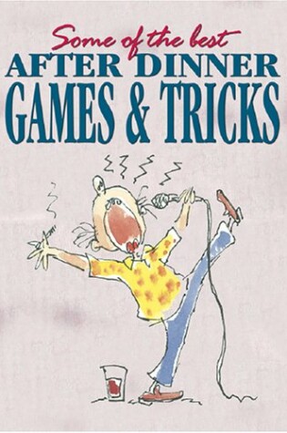 Cover of Some of the Best After Dinner Games and Tricks