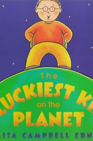 Cover of The Luckiest Kid on the Planet