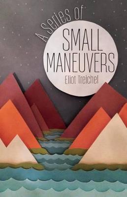 Book cover for A Series of Small Maneuvers