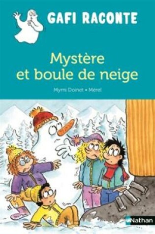 Cover of Mystere et boule de neige