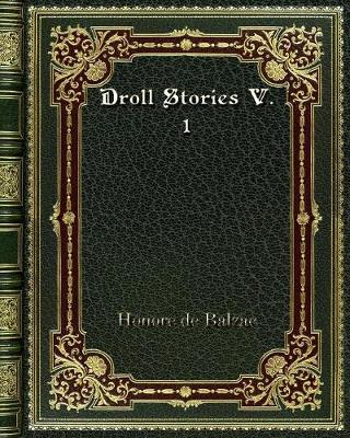 Book cover for Droll Stories V. 1