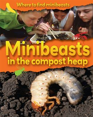 Book cover for Minibeasts in the Compost Heap