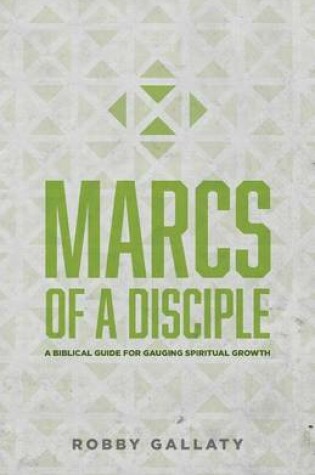 Cover of MARCS of a Disciple