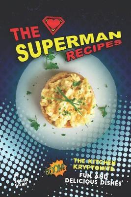 Book cover for The Superman Recipes